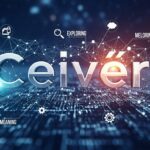 Ceıvır: Exploring the Meaning, Use, and Digital Importance of Ceıvır