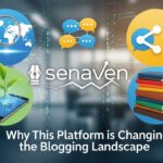 Senaven: Why This Platform is Changing the Blogging Landscape