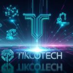 Tikcotech: The Future of Technology Innovation
