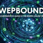 Wepbound: A Comprehensive Guide to the Newest Online Trend