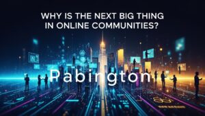Pabington: Why is the Next Big Thing in Online Communities