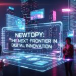 Newtopy: The Next Frontier in Digital Innovation