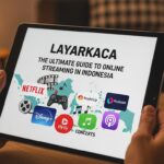 Layarkaca: The Ultimate Guide to Online Streaming in Indonesia